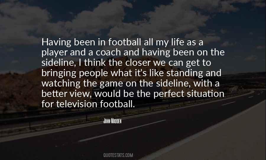 Television Football Quotes #253758
