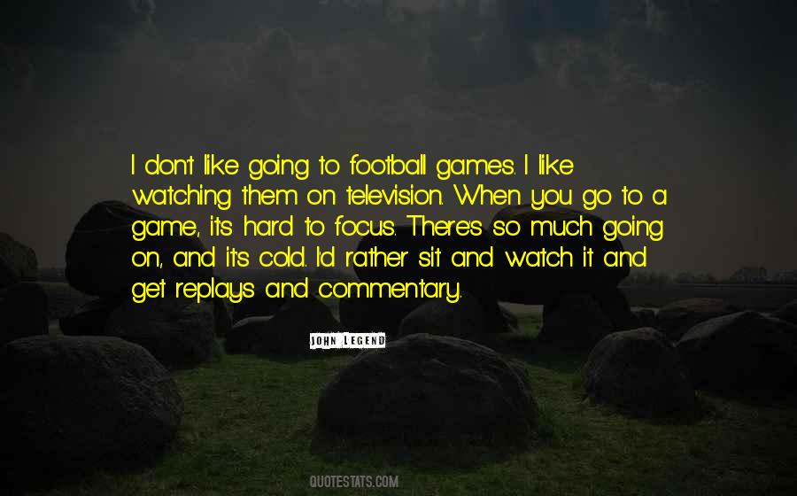 Television Football Quotes #417955