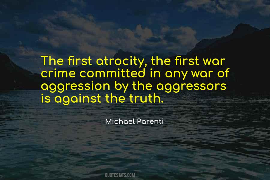 Quotes About War Atrocities #813504