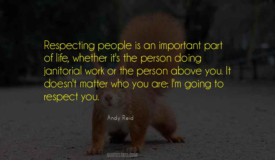Quotes About Respecting All Life #527457