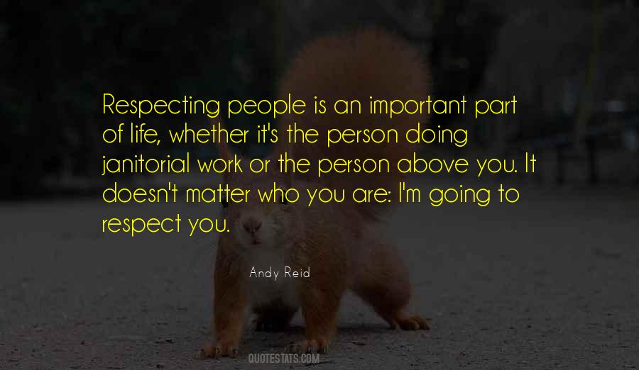 Quotes About Respecting All Life #527457