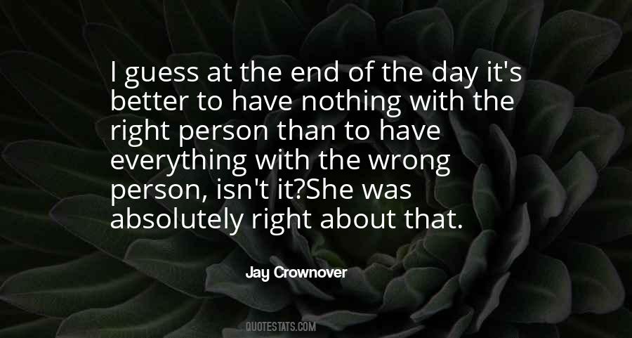 Quotes About Wrong To Right #1065