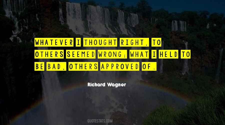 Quotes About Wrong To Right #11970