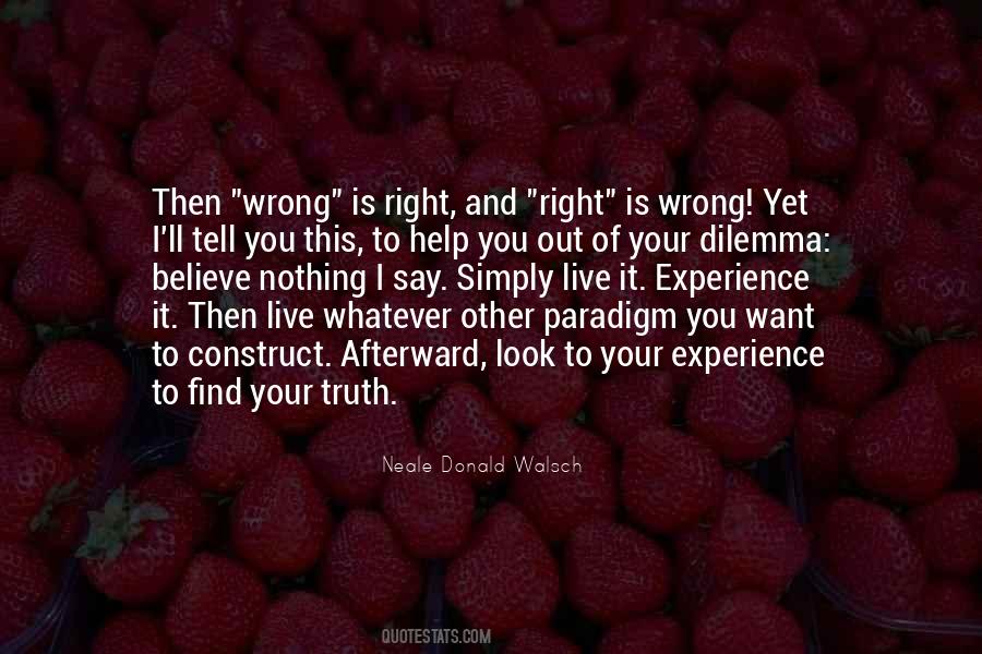 Quotes About Wrong To Right #513