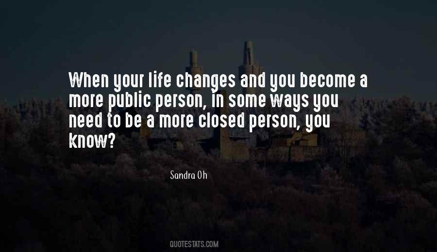 Quotes About Life Changes #1600340