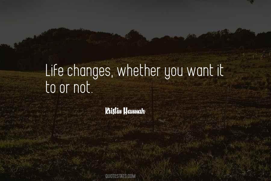 Quotes About Life Changes #667490