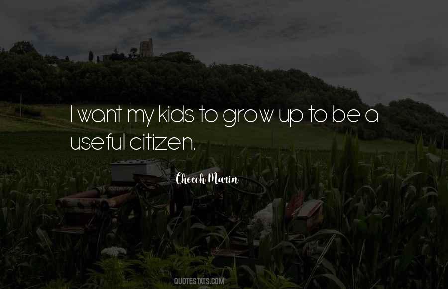 Your Kids Growing Up Quotes #143864
