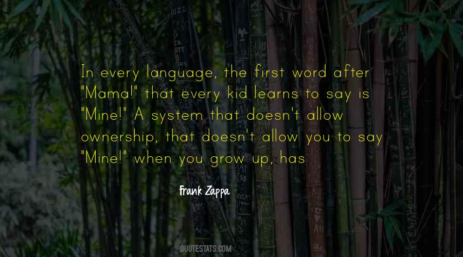 Your Kids Growing Up Quotes #273483