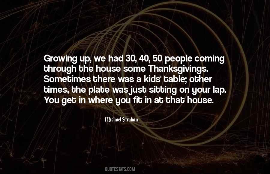 Your Kids Growing Up Quotes #285746