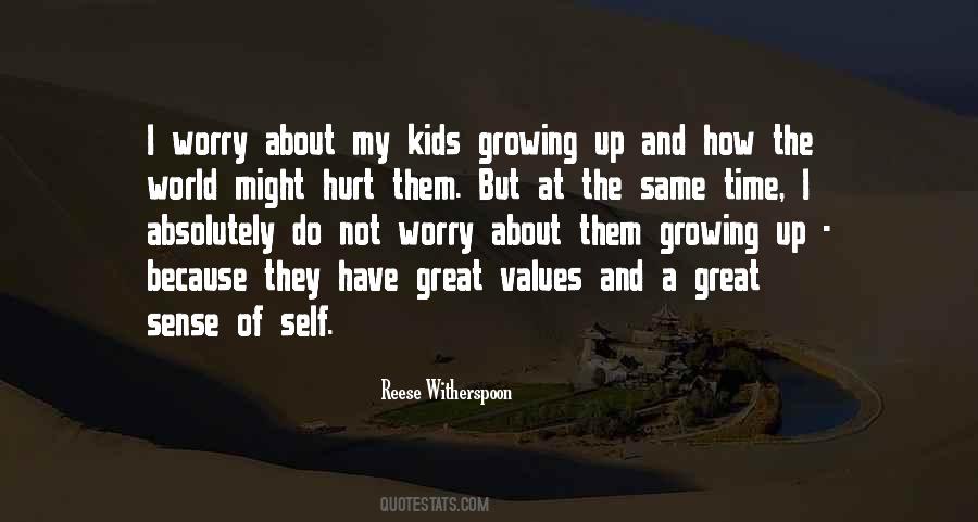 Your Kids Growing Up Quotes #323512