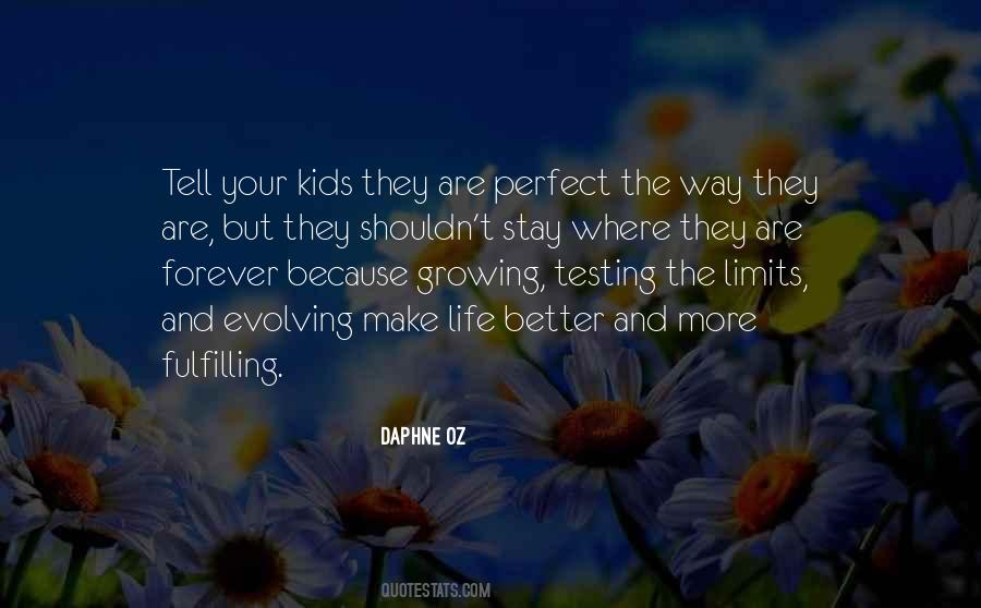 Your Kids Growing Up Quotes #348880