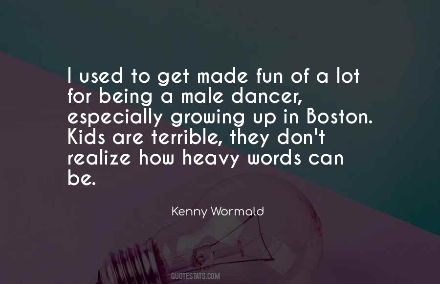 Your Kids Growing Up Quotes #399018