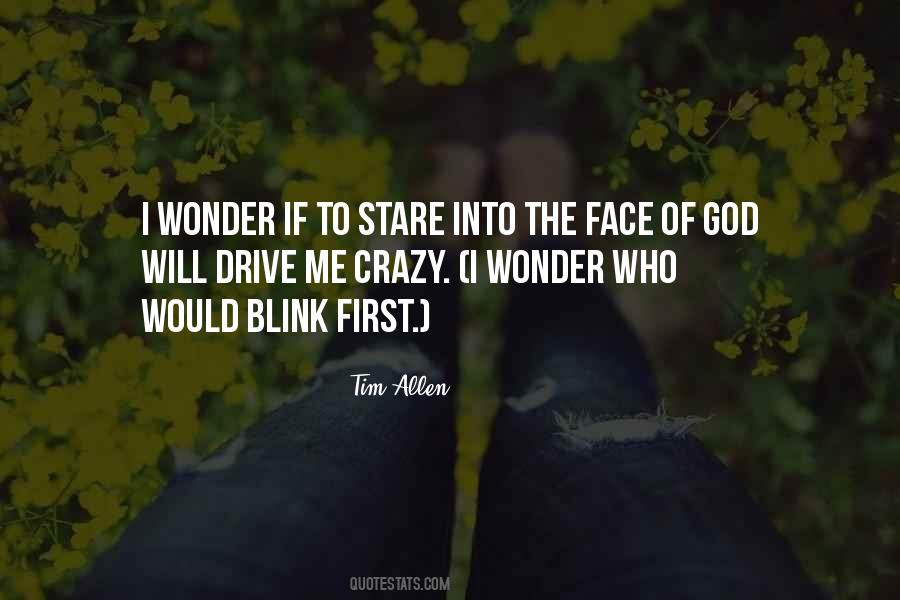 Quotes About I Wonder #1674454