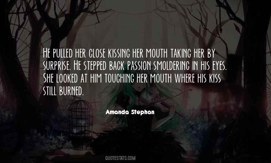 Quotes About Him Kissing Her #1355606