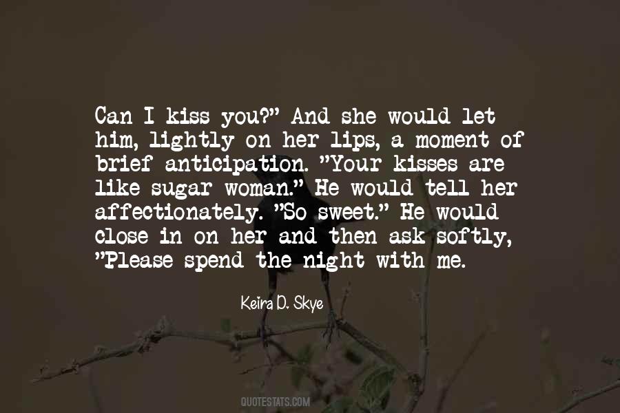 Quotes About Him Kissing Her #1391554