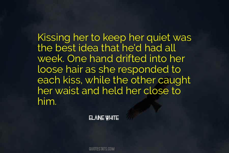 Quotes About Him Kissing Her #1651883