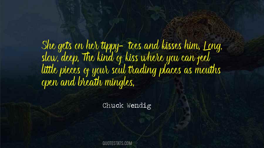 Quotes About Him Kissing Her #1742927