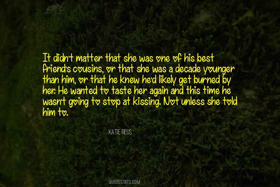 Quotes About Him Kissing Her #1781675