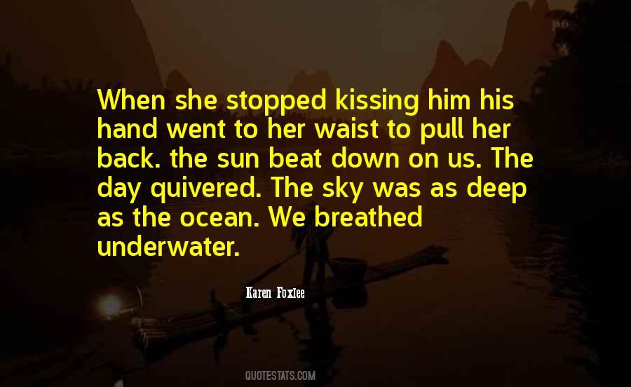 Quotes About Him Kissing Her #465277