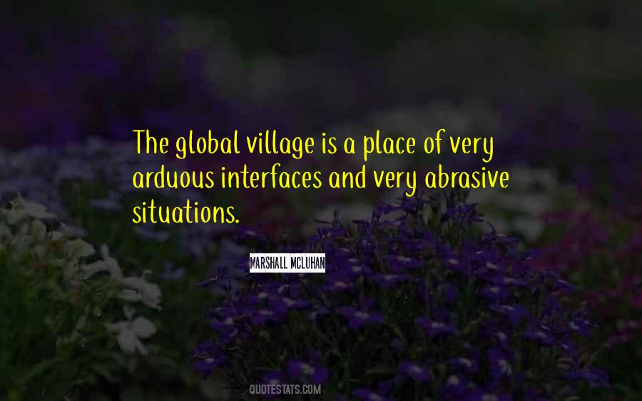 Quotes About Global Village #772434