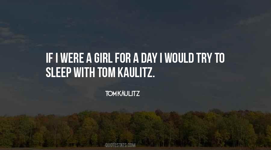 Quotes About Trying To Get A Girl #87634