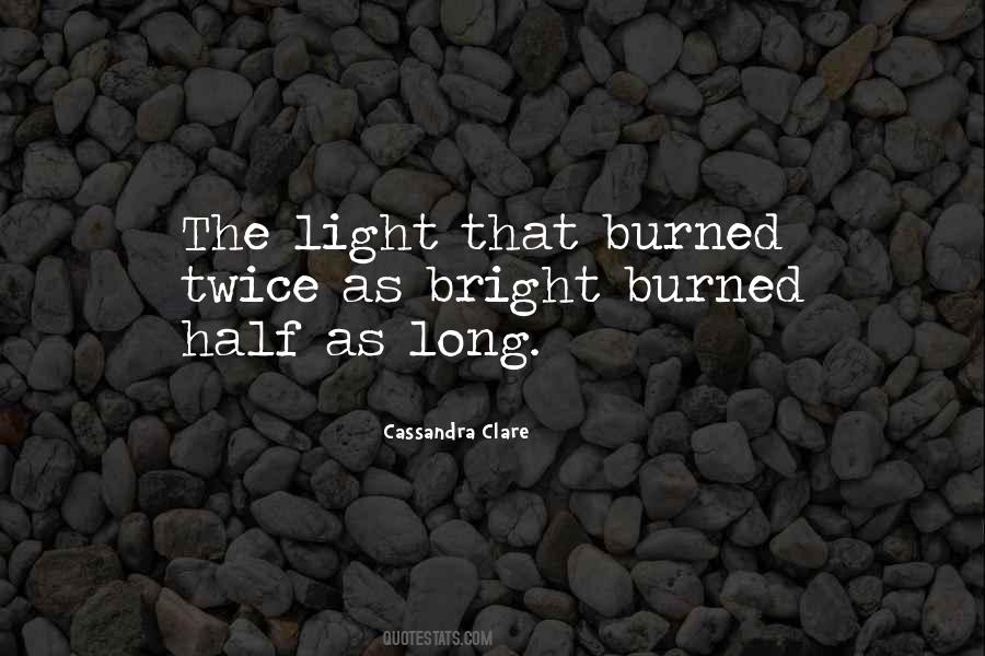 Quotes About Burned #1745511