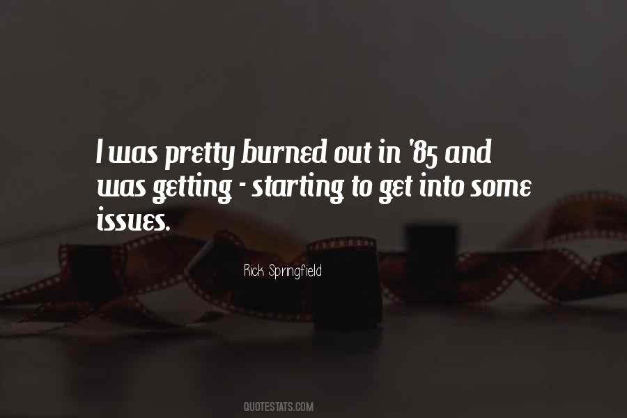 Quotes About Burned #1796265