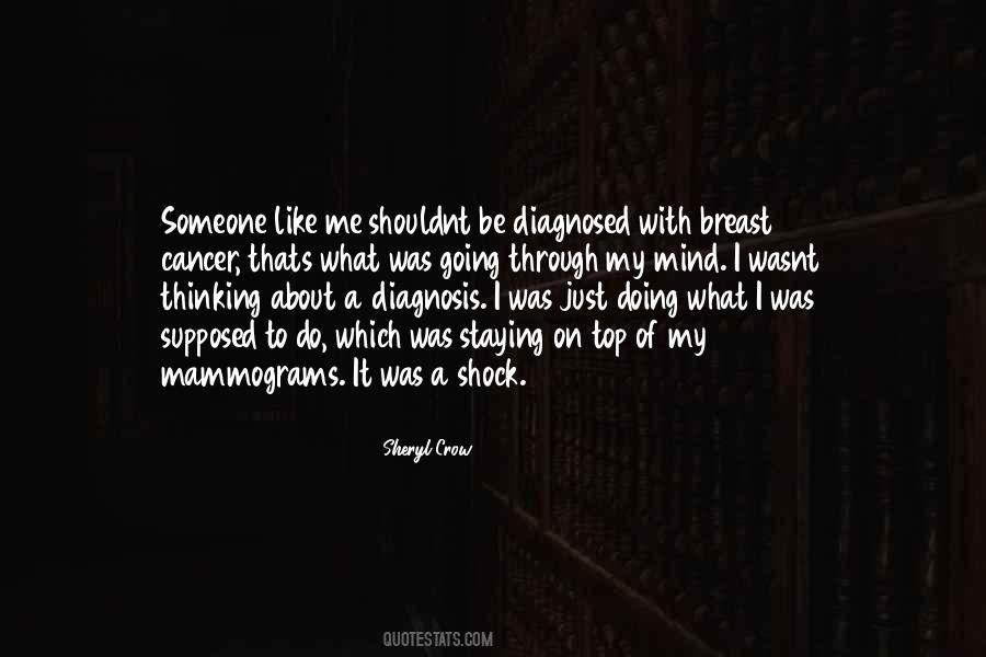 Quotes About Someone With Cancer #1524110