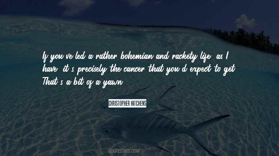 Quotes About Someone With Cancer #1802