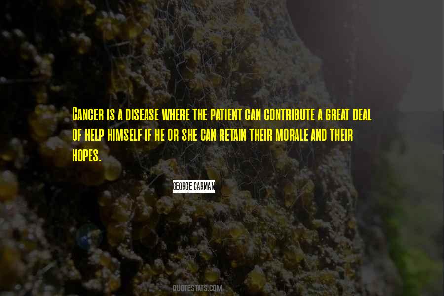 Quotes About Someone With Cancer #34787