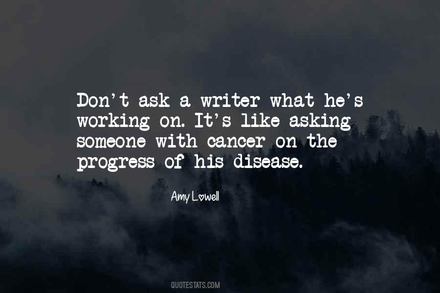 Quotes About Someone With Cancer #601484