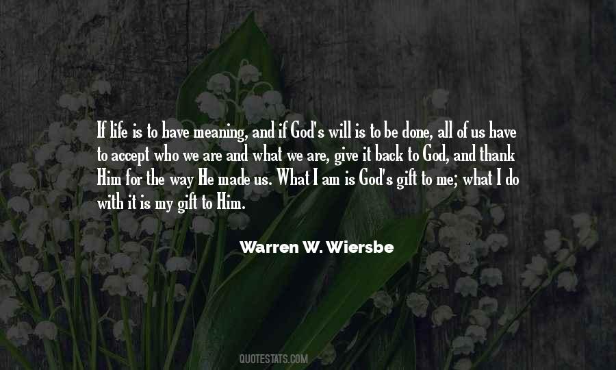 Quotes About God's Will For Us #540810