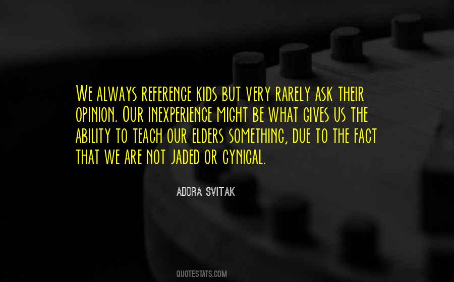Our Elders Quotes #424375