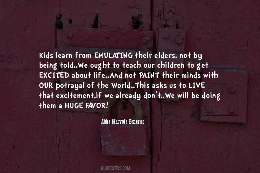 Our Elders Quotes #840386