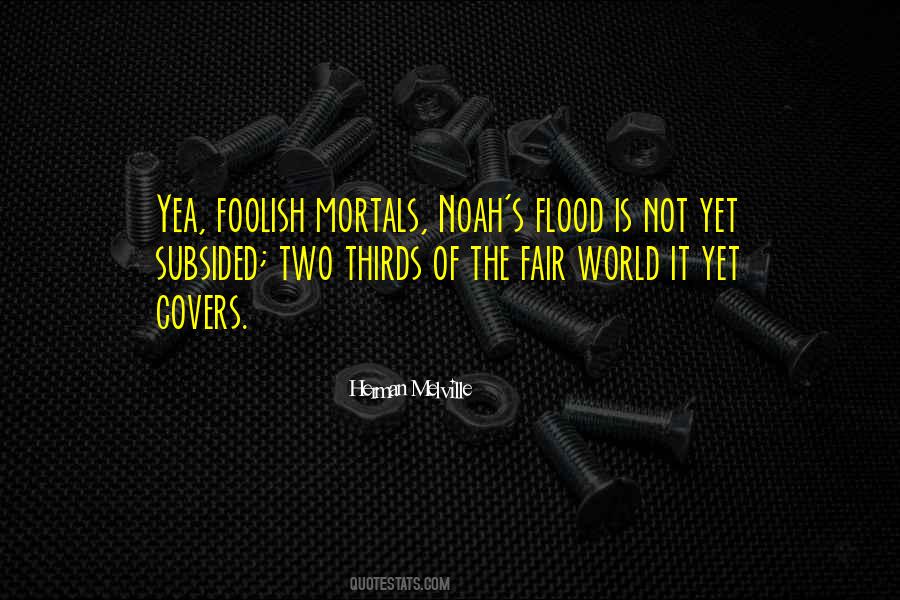 Quotes About Noah And The Flood #276934