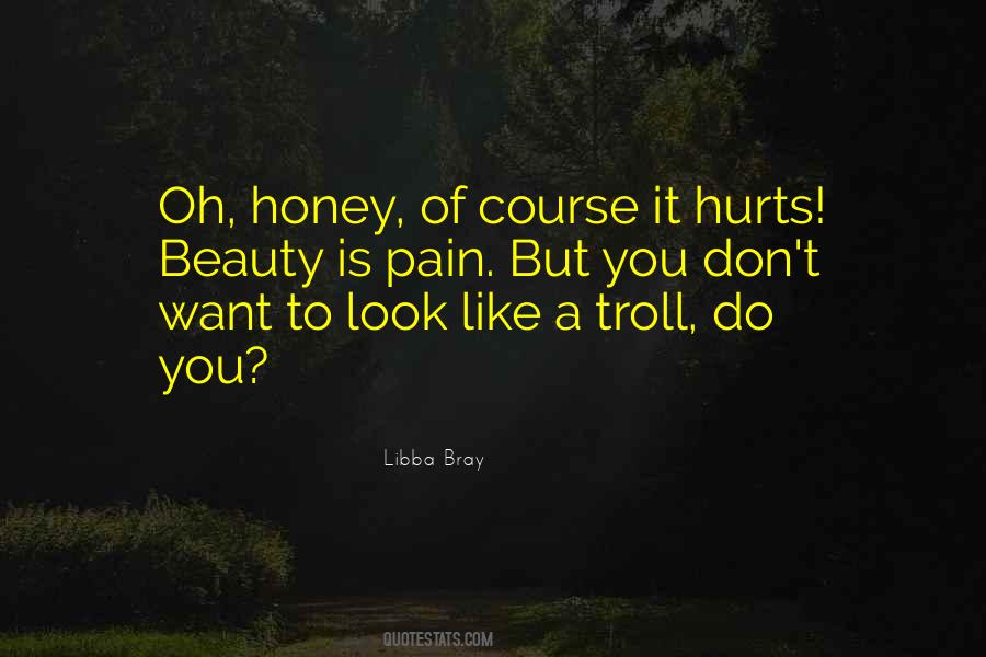 Oh Honey Quotes #1665545