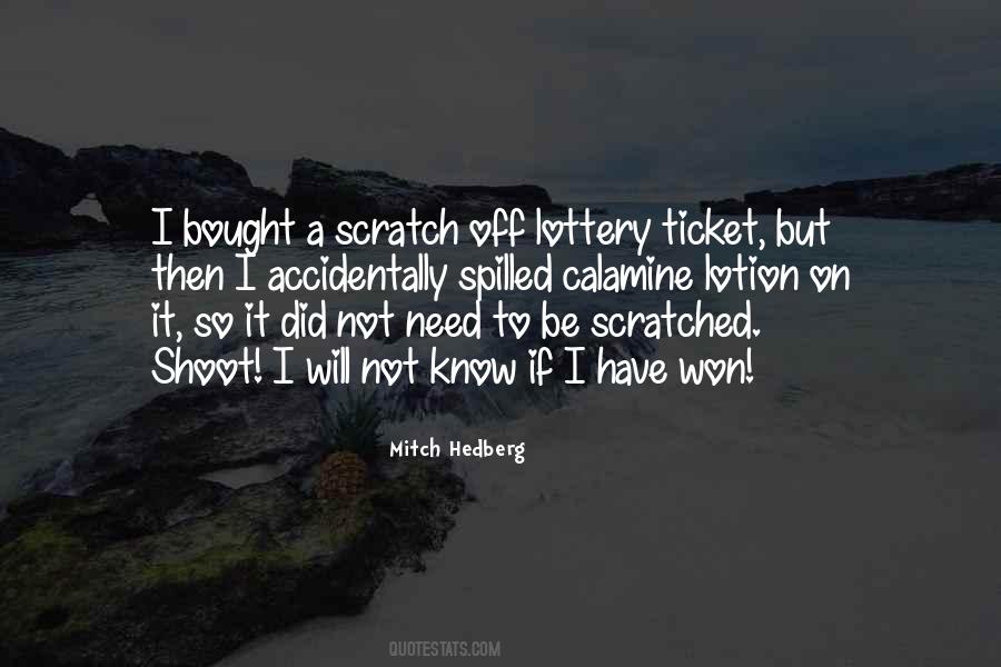 Quotes About Lottery Ticket #1464672