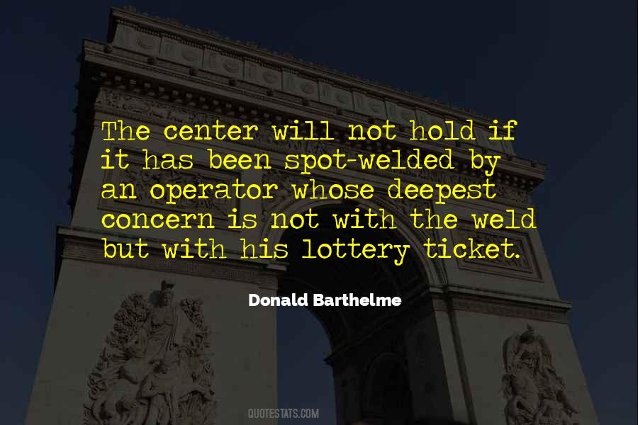 Quotes About Lottery Ticket #1642101