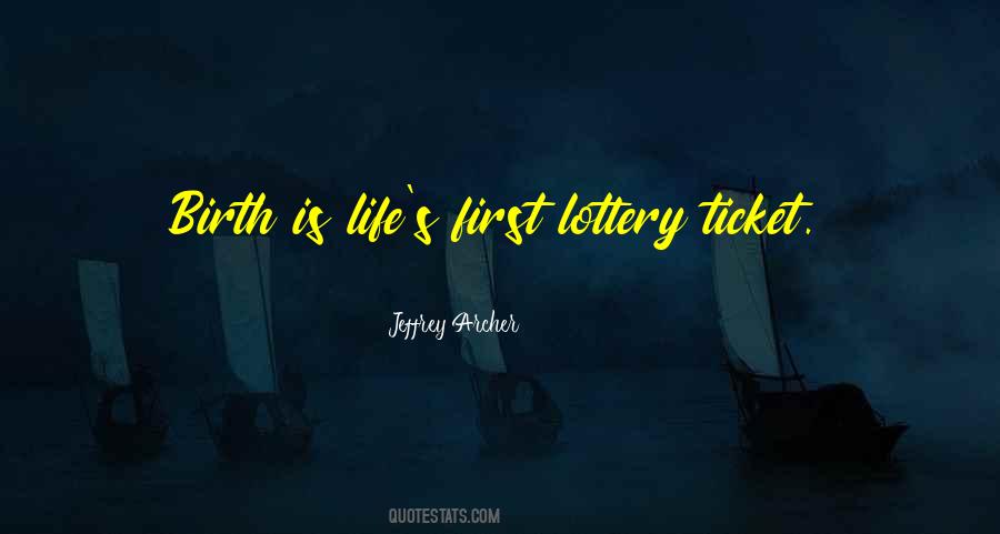 Quotes About Lottery Ticket #789103