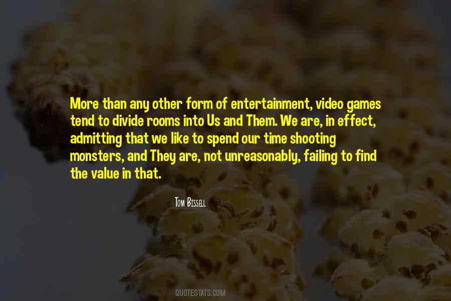 Quotes About Video Games #1105243