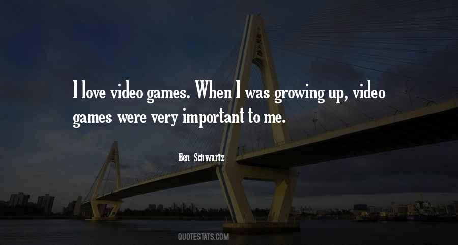 Quotes About Video Games #1112544