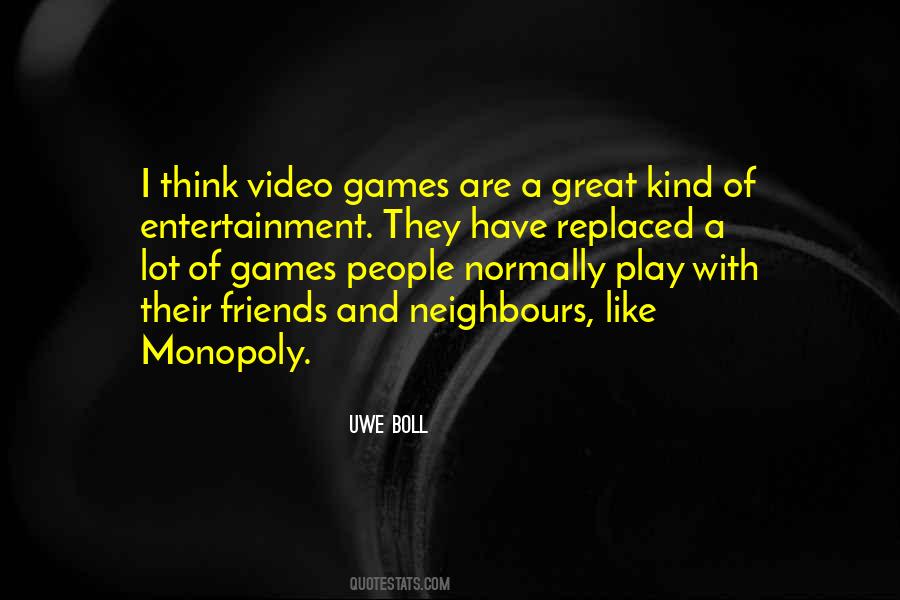 Quotes About Video Games #1132681