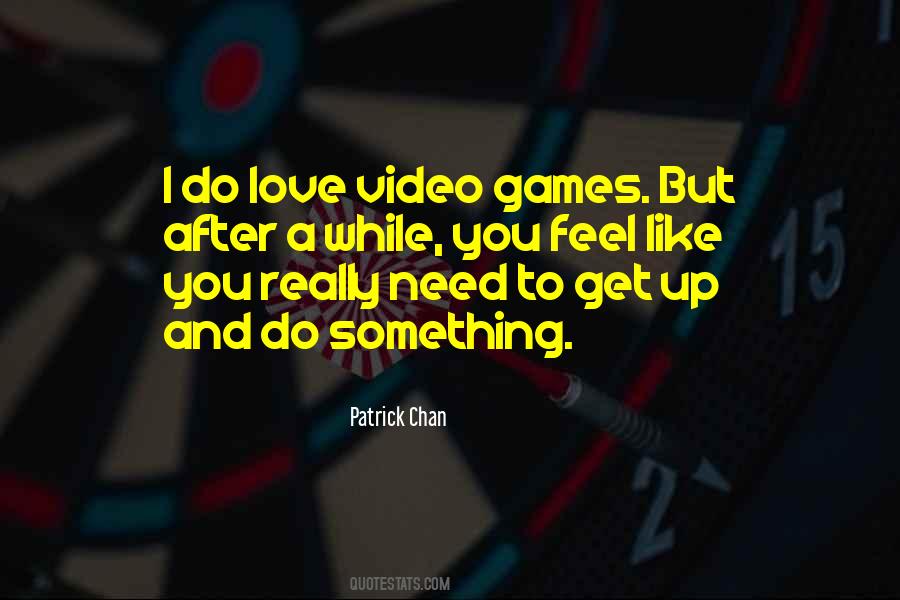 Quotes About Video Games #1190785