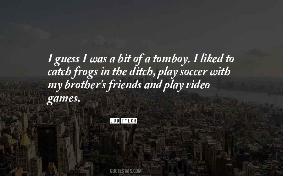 Quotes About Video Games #1470032