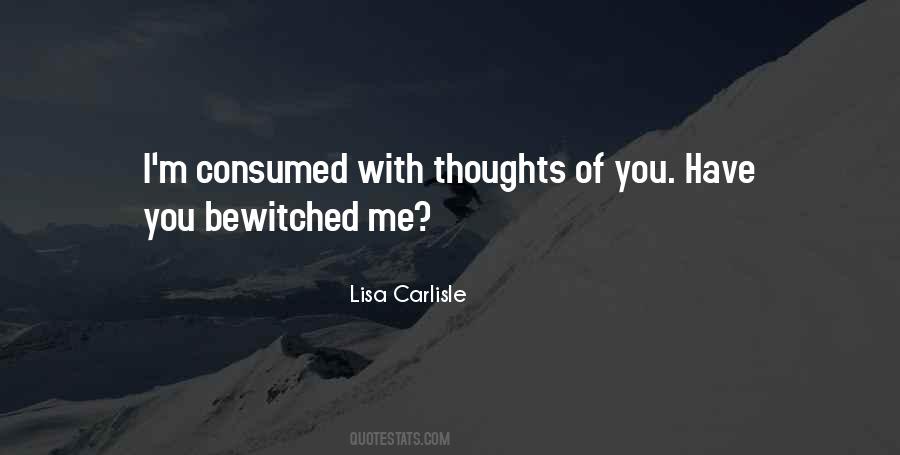 Consumed You Quotes #514755