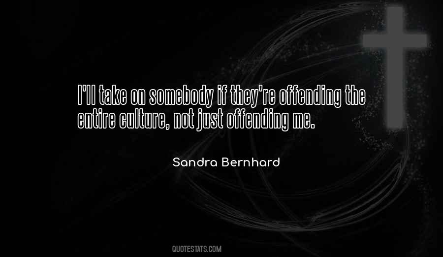 Quotes About Offending #137111