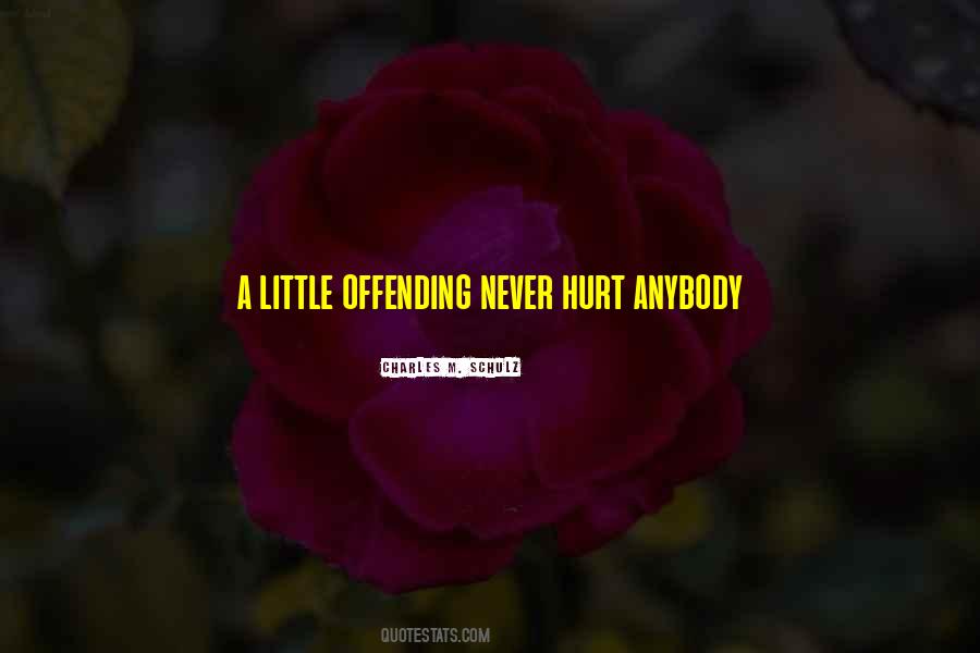 Quotes About Offending #1592096