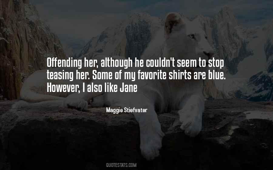 Quotes About Offending #1769177