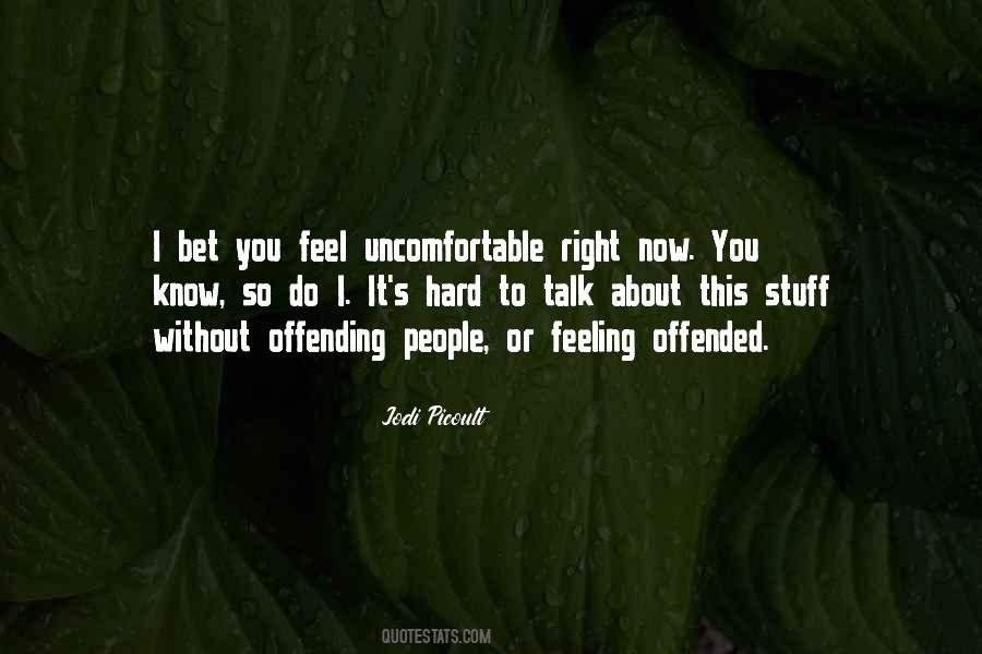 Quotes About Offending #230009