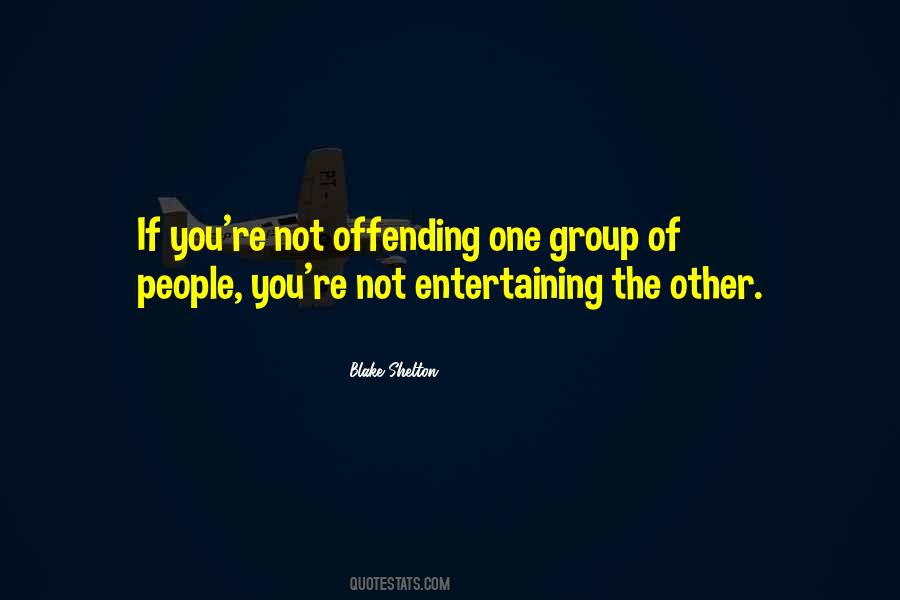 Quotes About Offending #908070